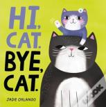 Hi, Cat. Bye, Cat.