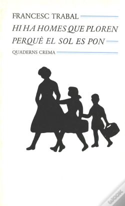 Capa do artigo Hi Ha Homes Que Ploren Perquè El Sol Es Pon