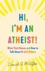 Hi, I'M An Atheist! - Preview