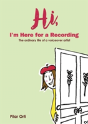 Hi, I'M Here For A Recording - Preview