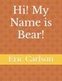 Hi!  My Name Is Bear! - Preview