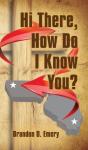 Hi There, How Do I Know You? - Preview