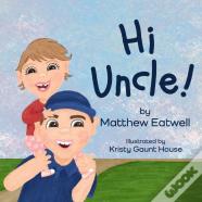 Hi Uncle!