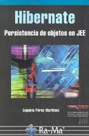 Hibernate. Persistencia De Objetos En Jee