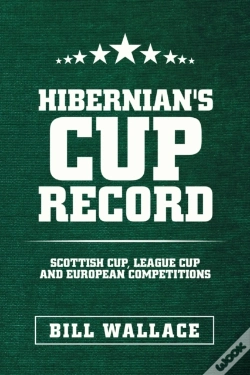 Capa do artigo Hibernian'S Cup Record
