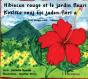 Hibiscus Rouge Et Le Jardin Fleuri - Preview