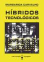 Híbridos Tecnológicos - Preview