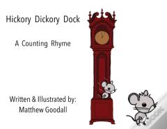 Hickory Dickory Dock - A Counting Rhyme