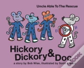 Hickory Dickory & Doc Uncle Able To The Rescue