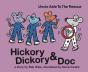Hickory Dickory & Doc Uncle Able To The Rescue - Preview