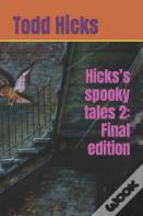 Hicks'S Spooky Tales 2
