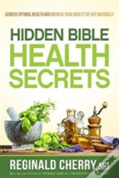 Hidden Bible Health Secrets