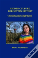 Hidden Culture, Forgotten History