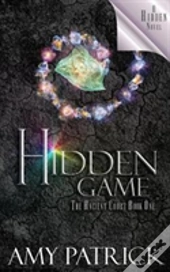 Hidden Game, Book 1 Of The Ancient Court Trilogy