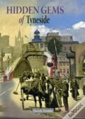 Capa do artigo Hidden Gems Of Tyneside