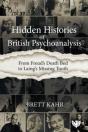 Hidden Histories Of British Psychoanalysis - Preview