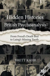 Hidden Histories Of British Psychoanalysis