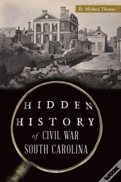 Capa do artigo Hidden History Of Civil War South Carolina