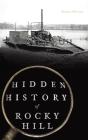 Hidden History Of Rocky Hill - Preview