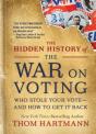 Hidden History Of The War On Voting - Preview