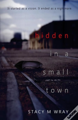 Capa do artigo Hidden In A Small Town