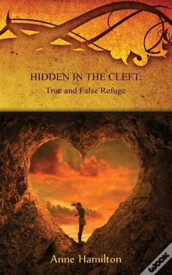Capa do artigo Hidden In The Cleft: True And False Refuge