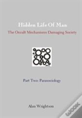 Hidden Life Of Man