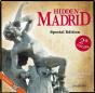 Hidden Madrid. Special Edition - Preview