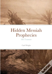 Hidden Messiah Prophecies