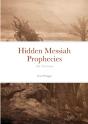 Hidden Messiah Prophecies - Preview