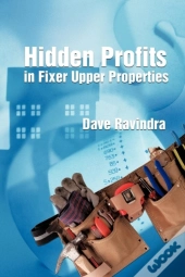 Hidden Profits In Fixer Upper Properties