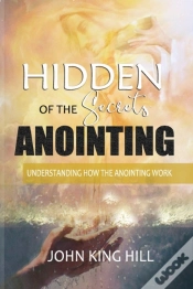 Capa do artigo Hidden Secrets Of The Anointing