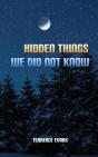 Hidden Things We Did Not Know - Preview