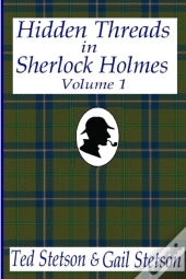 Hidden Threads In Sherlock Holmes Volume 1