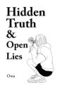Hidden Truth & Open Lies - Preview
