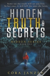 Capa do artigo Hidden Truth & Secrets (Hidden, #1)