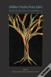Hidden Truths From Eden: Esoteric Readin