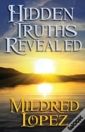 Hidden Truths Revealed