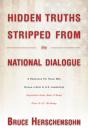 Hidden Truths Stripped From The National Dialogue - Preview