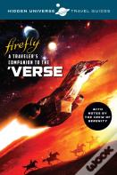 Hidden Universe Travel Guides: Firefly
