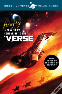 Capa do artigo Hidden Universe Travel Guides: Firefly