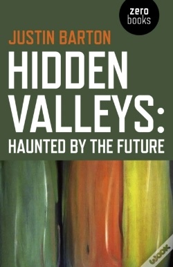 Capa do artigo Hidden Valleys: Haunted By The Future