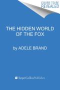 Hidden World Of The Fox