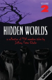 Hidden Worlds - Volume 2