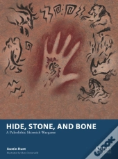 Hide, Stone, And Bone