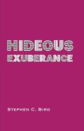 Hideous Exuberance
