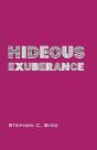 Hideous Exuberance - Preview