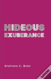 Hideous Exuberance