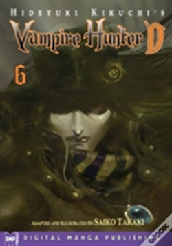 Capa do artigo Hideyuki Kikuchi'S Vampire Hunter D Manga Volume 6