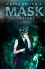 Hiding Behind A Mask - Preview